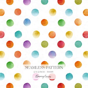Könnte beinhalten: Ein nahtloses Muster mit Aquarell-Punkten in verschiedenen Farben wie Orange, Lila, Türkis, Gelb, Blau, Grün und Rot auf weißem Hintergrund. Der Text lautet SEAMLESS PATTERN, 12 X 12 INCH - 300DPI und Blooming Canvas Studio.