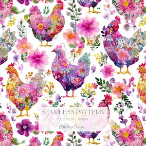 May include: A seamless pattern featuring watercolor-style chickens decorated with vibrant floral motifs in shades of pink, purple, yellow, and green on a white background. The text reads SEAMLESS PATTERN 12 X 12 INCH 300DPI Blooming Canvas.