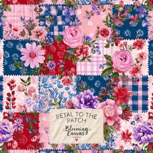 May include: A fabric pattern featuring a patchwork design of pink, red, and navy blue floral squares, plaid, and gingham checks. A rectangular label in the centre displays the text PETAL TO THE PATCH Blooming Canvas studio with a small red heart.