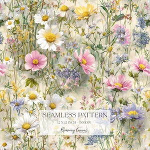 May include: A seamless pattern featuring a variety of wildflowers including white daisies, pink cosmos, and small blue blossoms on a cream background. The text reads SEAMLESS PATTERN 12 X 12 INCH - 300DPI Blooming Canvas.