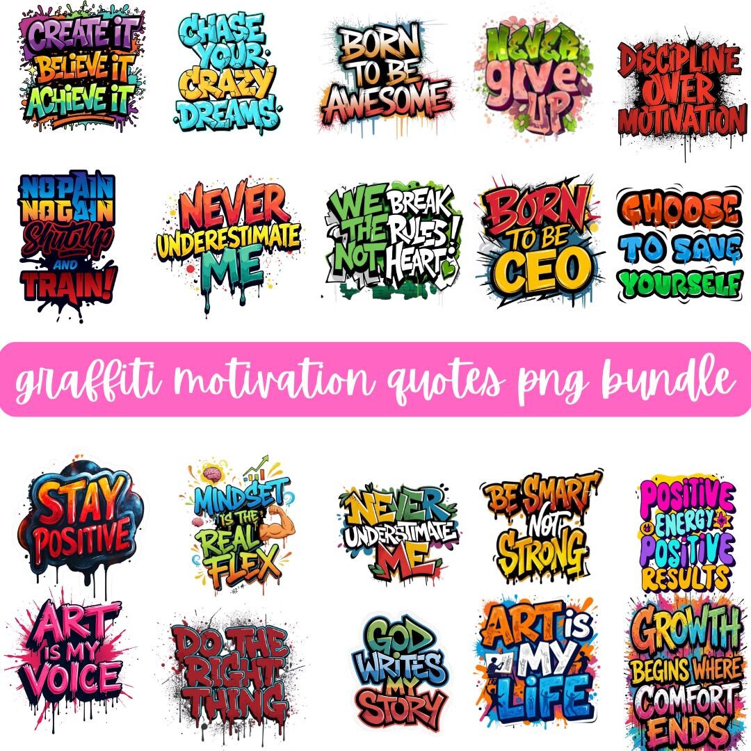 Graffiti PNG Bundle, Street Art Graphics, Motivational Quotes (digital ...