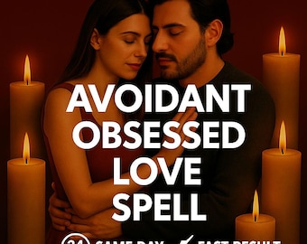 May include: A couple embracing in a dimly lit setting with several tall, lit pillar candles. The text "AVOIDANT OBSESSED LOVE SPELL" is centered in white, with "24 HOURS SAME DAY FAST RESULT" and a lightning bolt icon at the bottom.