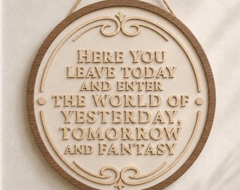 Custom Walt Disney World Magic Kingdom Park Resort Wooden Sign, Here You Leave Today Disney Inspired Wall Plaque, Disney Home Decor