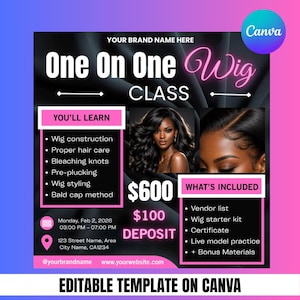 May include: A promotional graphic for a wig class. The design features the text "One on One Wig Class" in white and pink, with details on what will be taught, including wig construction and styling. The graphic also includes a photo of a woman with long, wavy hair.