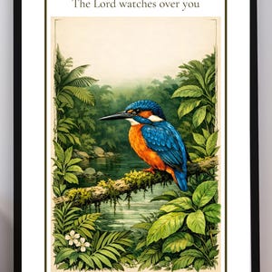 May include: Framed art print featuring a vibrant illustration of a kingfisher bird perched on a mossy branch above a tranquil river. The bird has blue and orange plumage. Text reads "The Lord watches over you" and "Psalm 121:5".