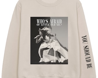 Who's Afraid of Little Old Me? Well you should be The Tortured Poets Department Shirt, Gift For Fan, TS New Album Sweatshirt, TTPD Crewneck