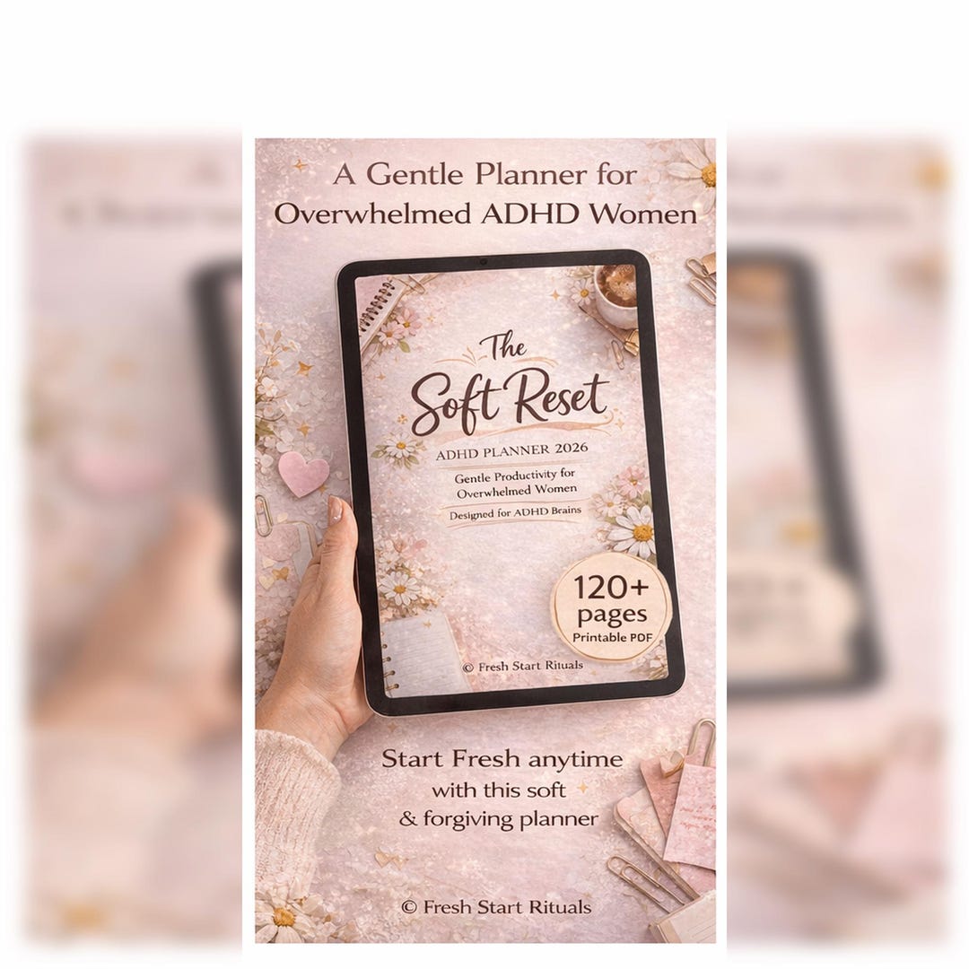 The Soft Reset — ADHD Planner 2026 | Gentle Planning for Overwhelmed ...