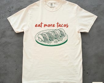 eat more tacos T-Shirt, Illustrated Taco Plate, Casual Food Graphic Tee, Funny Shirt, Gift for Foodie, Summer Tee