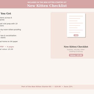 May include: A pink and white graphic with the text "New Kitten Checklist." The checklist includes items across six categories, vet visit prep, a kitten-proofing guide, litter box and socialization quick-starts, and is printable on A4 paper.