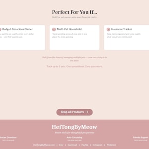 May include: A webpage with a light pink background and text that reads "Perfect For You If..." and "Built for pet owners who want financial clarity." The page features three white boxes with text about pet financial tools. The bottom of the page has the text "HeiTongByMeow."