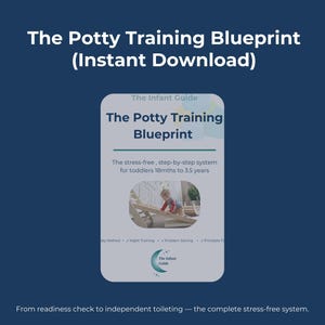 May include: A navy blue graphic with the text "The Potty Training Blueprint (Instant Download)". The graphic includes a smaller image of a guide with the same title, a photo of a toddler, and the text "The stress-free, step-by-step system for toddlers 18mths to 3.5 years."