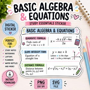 以下が含まれることがあります： 「BASIC ALGEBRA & EQUATIONS」の文字と数式が書かれたカラフルなステッカー。二次方程式、傾き切片形式、距離の公式が含まれています。「DIGITAL STICKER」と「INSTANT DOWNLOAD」の文字も含まれています。
