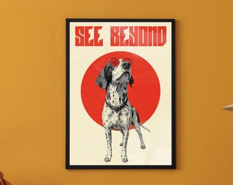 Pop-Art-Dalmatiner-Druck, Retro-Hundeposter, ausgefallene Wanddekoration, Hundeillustration im Vintage-Stil, „SEE BEYOND“