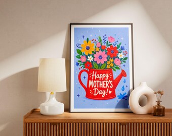 Happy Mother's Day Poster Art Print – Colorful Floral Watering Can Illustration – Spring Wall Decor Gift for Mom – Instant Download