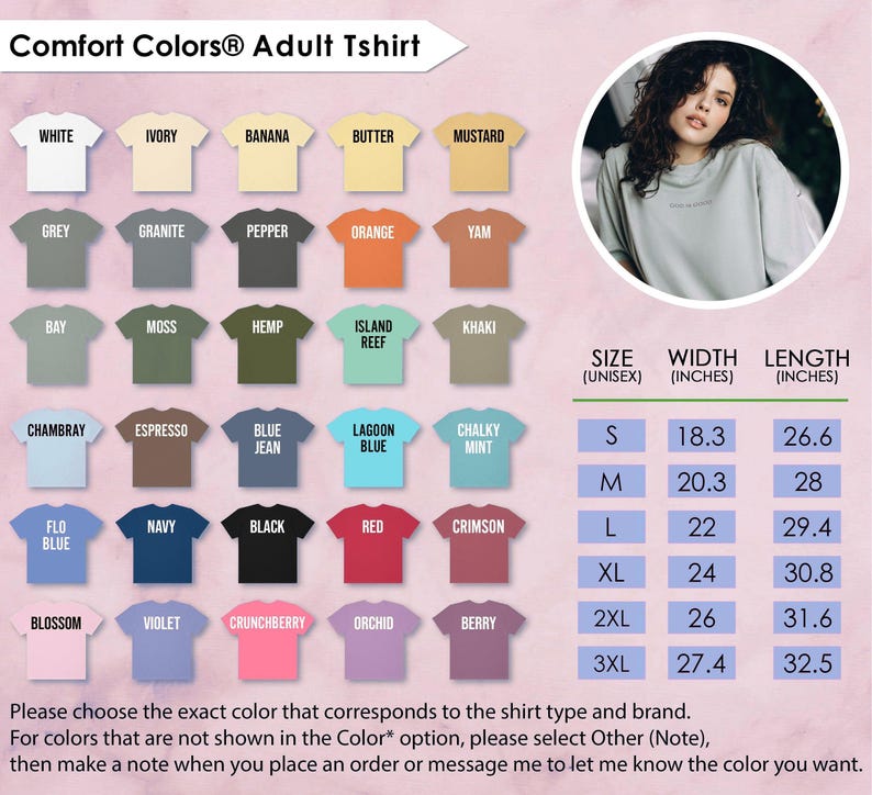 May include: A color chart for Comfort Colors adult t-shirts, featuring various colors like white, grey, and navy. The image includes a size chart with measurements in inches, and a photo of a person wearing a light green shirt.