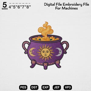 Celestial Cauldron Embroidery Design, Witchy Sun Moon Machine Embroidery File, Spooky Potion Pattern, Purple PES DST Multi Size Pack