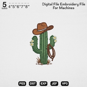 May include: A digital embroidery file for machines featuring a green cactus wearing a brown cowboy hat, adorned with white flowers and a brown lasso. The text reads 5 SIZES 4" 5" 6" 7" 8" Digital File Embroidery File For Machines PES DST EXP JEF VP3.