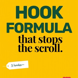 Peut inclure: Graphique jaune avec le texte "HOOK FORMULA that stops the scroll." Le texte est en vert foncé et noir. Une étiquette indique "3 hooks-". Le bas du graphique indique "Nathalie Studio UGC that work every time."