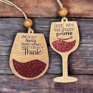 Funny Wine Ornament – Maple and Glitter Acrylic, Wine Lover Gift