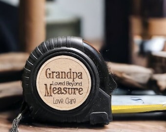 Custom Tape Measure for Dad - Father's Day Gift - Grandpa Gift - Personalized Gift