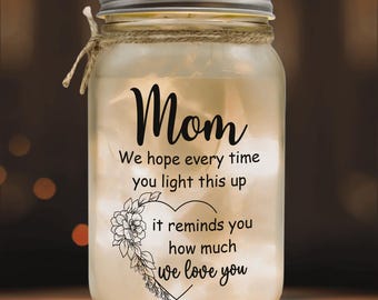 Mason Jar Night Light for Mom - "Reminds You How Much We Love You" - Mother's Day Gift