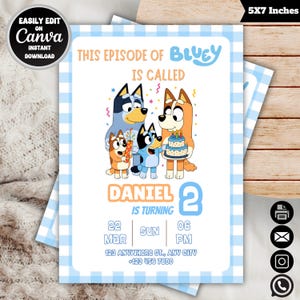 May include: A 5x7 inch invitation with a blue and white checkered border. The invitation features cartoon characters and the text "THIS EPISODE OF BLUEY IS CALLED" and "DANIEL IS TURNING 2". Additional text includes date, time, and address.