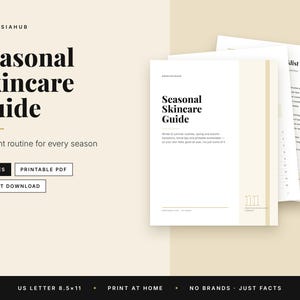 Seasonal Skincare Guide | Winter & Summer Skin Care Routine Ebook | Travel Skincare | Weather Routine Swaps | Skincare Printable PDF