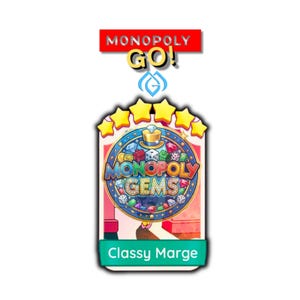 May include: A Monopoly Go digital game card featuring the text Monopoly Go! and Classy Marge. The card displays a circular emblem titled Monopoly Gems, decorated with colorful gemstones, dice, houses, and a gold top hat, topped with five yellow stars.