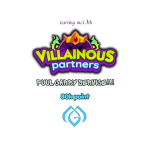 May include: A logo with the text "Villainous Partners" in yellow and purple, with a crown and a face. Below, it says "FUUL CARRY SERVICE!!!" and "80k point". A blue logo is at the bottom, and the text "starting mei 3th" is at the top.