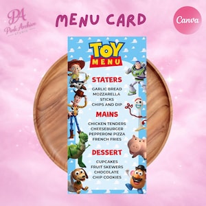 May include: A vertical menu card featuring Toy Story characters including Woody, Buzz Lightyear, Jessie, Rex, Forky, Hamm, Slinky Dog, and Mr. Potato Head. The text reads TOY MENU, STATERS, MAINS, DESSERT, and lists various food items in red and black.