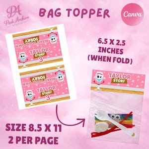 Infographic on a pink background showing template details for a printable bag topper. It displays a layout of 2 templates on an 8.5 x 11-inch page, with text stating the folded size is 6.5 x 2.5 inches. An arrow points to an example bag filled with Forky craft supplies, including a white spork, googly eyes, and colorful sticks. The top text reads "Bag Topper Canva."