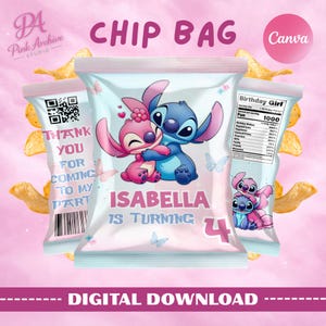 A promotional graphic for a digital download chip bag wrapper template featuring Stitch and Angel from Disney. The main pink and pastel blue bag says "ISABELLA IS TURNING 4." The back view shows a QR code, barcode, and "Birthday Girl" nutrition facts list packed with fun elements like "Hugs&Kisses 1000%." The background features potato chips and a pink Canva logo.