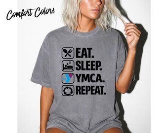 Eat Sleep YMCA Repeat T-Shirt, YMCA Gym Shirt, Fitness Lover Tee, Workout Motivation Shirt, Exercise Gift, Gym Member Apparel