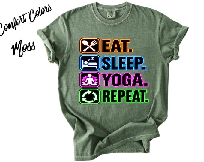 Eat Sleep Yoga Repeat T-Shirt | Yoga Lover Shirt | Funny Yoga Tee | Yogi Gift | Yoga Instructor Shirt | Fitness Workout Tee