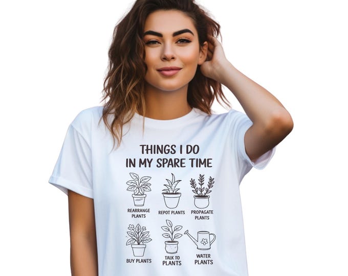 Plant Lover Shirt, Funny Plant Mom Gardening Apparel, Botanical Humor Tee