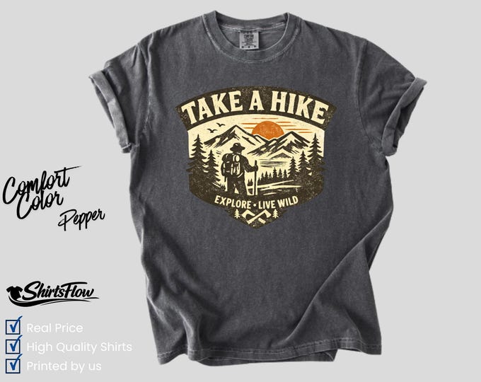 Comfort Colors Take A Hike Shirt, Outdoor Nature Lover Tee