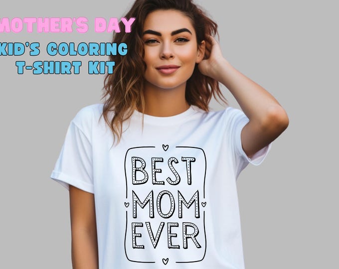 Mother’s Day Kids Coloring T-Shirt Kit | DIY Color Your Own Tee Gift for Mom | Washable Fabric Marker  | Personalized Mother’s Day Activity