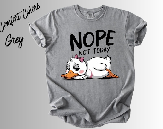 Nope Not Today Shirt | Funny Tee | Animal Graphic Shirt | Introvert Mood T-Shirt | | Funny Meme Bird Gift