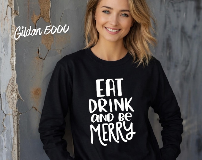 Eat Drink and Be Merry Christmas Shirt, White Holiday T-Shirt, Christmas Party Tee, Festive Xmas Shirt, Holiday Graphic Tee, Christmas Gift.