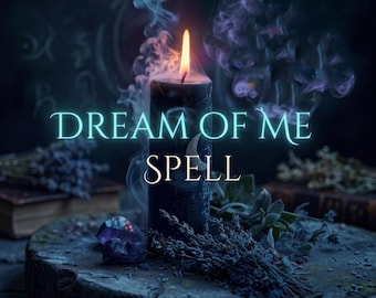Dream of Me Spell | Personalized Psychic Night Ritual | Enter Their Mind While They Sleep | FREE eBook | Same Day