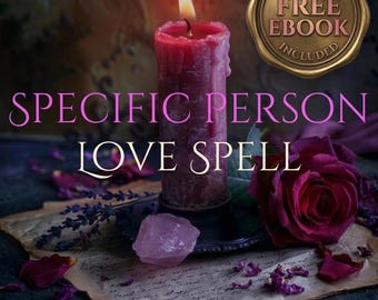 Specific Person Love Spell | Draw Them to You | Personalized Witchcraft Ritual | Candle Magic | Fast Results | (Spell eBook Included)