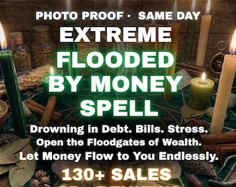 Flooded by Money Spell | SAME DAY Wealth Activation Ritual | Clear Debts Fast & Attract Powerful Abundance | Open the Floodgates
