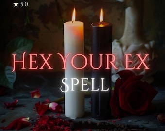 Hex Your Ex Spell | Personalized Karma & Justice Ritual | Send Their Energy Back | FREE eBook | Same Day