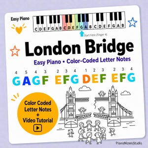 Könnte beinhalten: Ein weißes Notenblatt für einfaches Klavier mit dem Titel "London Bridge" und farbcodierten Buchstabennoten. Es zeigt ein Klaviertastaturdiagramm, Noten und eine Zeichnung der London Bridge mit Kindern.