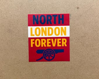 Calcomanía de vinilo "Forever" del norte de Londres, regalo del Arsenal FC Gunners