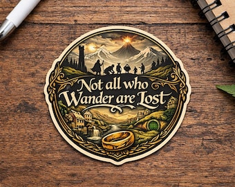 Not all who wander are lost Elvish Lord of the Rings Sticker Vinyl Decal Gift