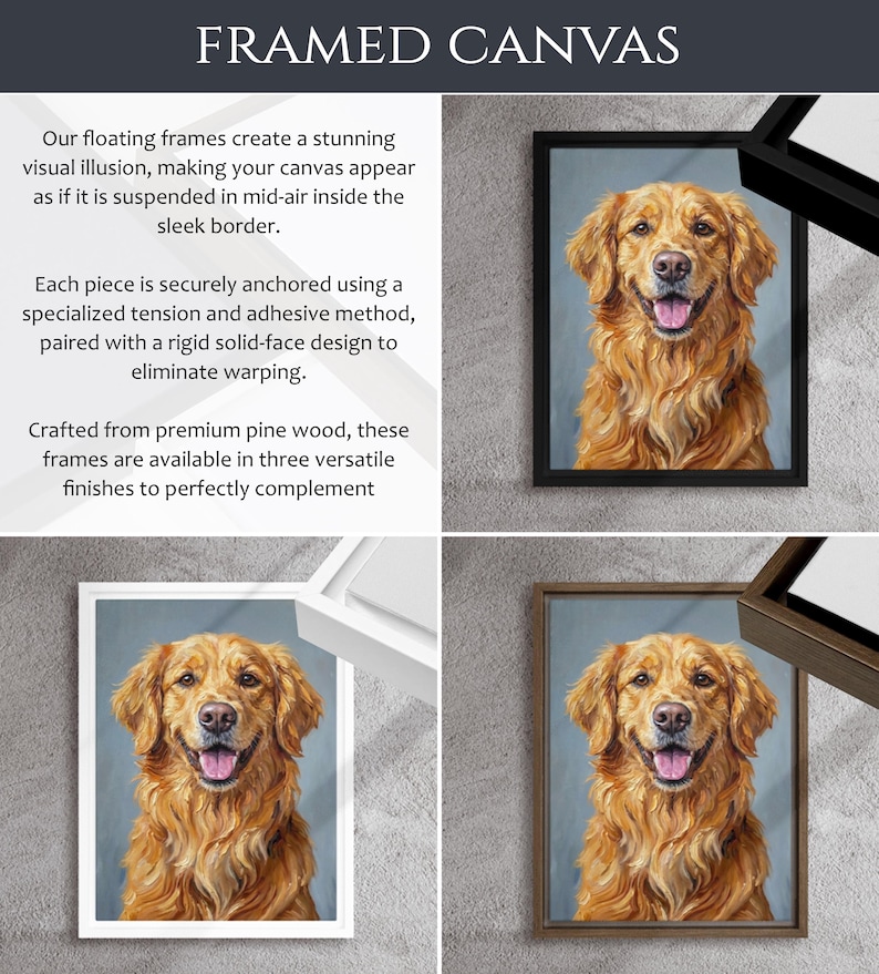 Op de afbeelding: Een ingelijste canvasprint met een portret van een golden retriever. De tekst luidt FRAMED CANVAS, Our floating frames create a stunning visual illusion, making your canvas appear as if it is suspended in mid-air inside the sleek border.
