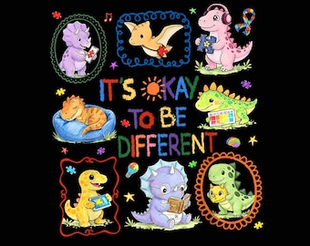 It’s Ok To Be Different Autism Dinosaur PNG Digital Download, Neurodiversity Shirt Designs, Autism Mom Gift