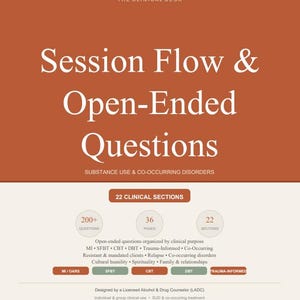 May include: A brochure titled "Session Flow & Open-Ended Questions" with text about substance use and co-occurring disorders. It includes sections on clinical topics, question counts, and page numbers. The design is in shades of brown and white.