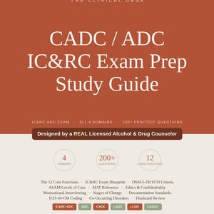 May include: A rust-colored study guide for the CADC/ADC IC&RC exam. The cover features white text detailing 4 domains, 200+ practice questions, and 12 core functions. It includes references to DSM-5-TR, ASAM levels of care, and various counseling topics.
